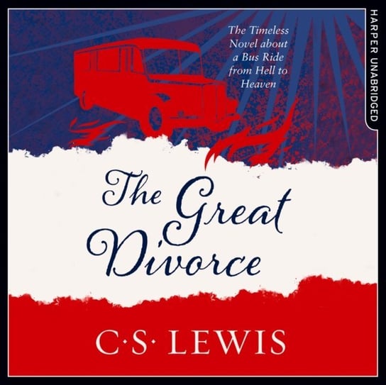 Great Divorce (C. S. Lewis Signature Classic) Lewis C.S.