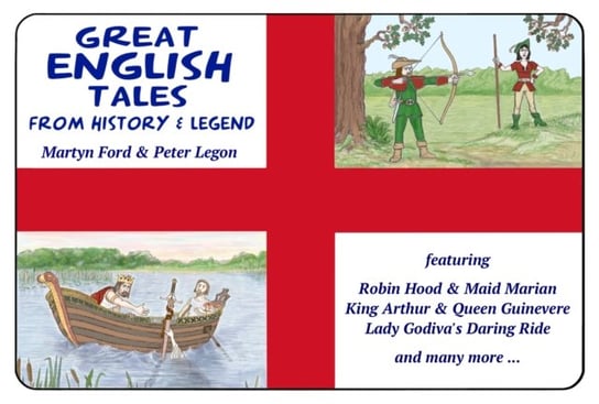 Great English Tales: From History and Legend Martyn Ford