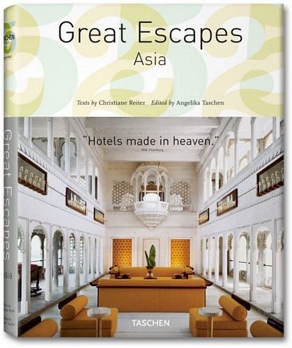 Great Escapes Asia 25 Taschen Angelika