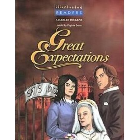 Great Expectations. Illustrated Readers. Reader Evans Virginia, Dickens Charles