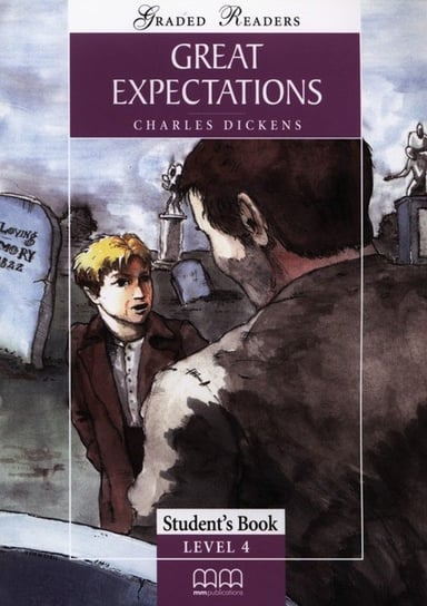 Great Expectations. Student's Book. Level 4 Opracowanie zbiorowe