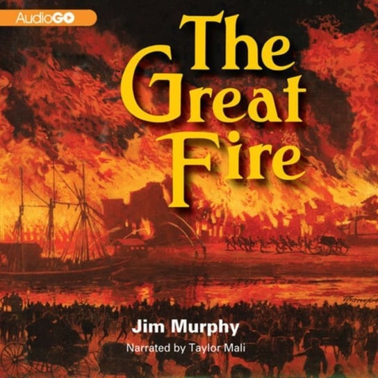 Great Fire Murphy Jim