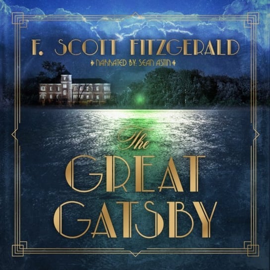 Great Gatsby Fitzgerald Scott F., Astin Sean