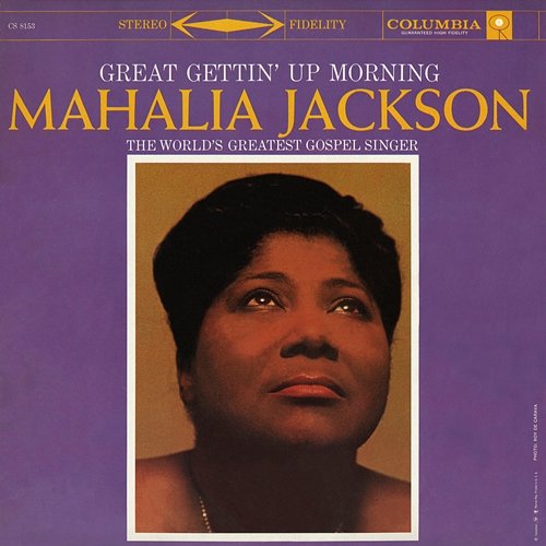 Great Gettin' Up Morning Mahalia Jackson