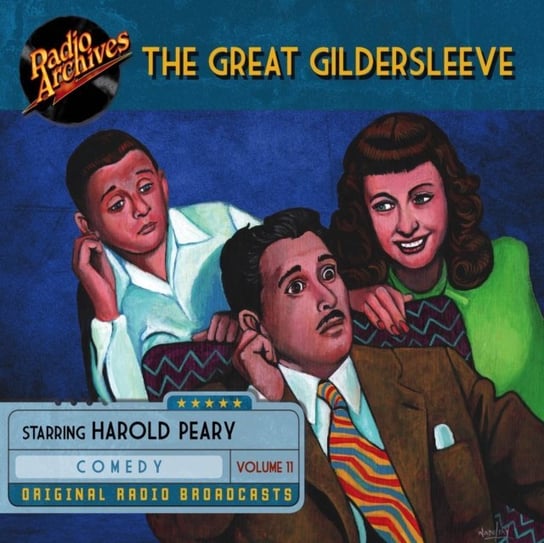 Great Gildersleeve. Volume 11 Harold Peary