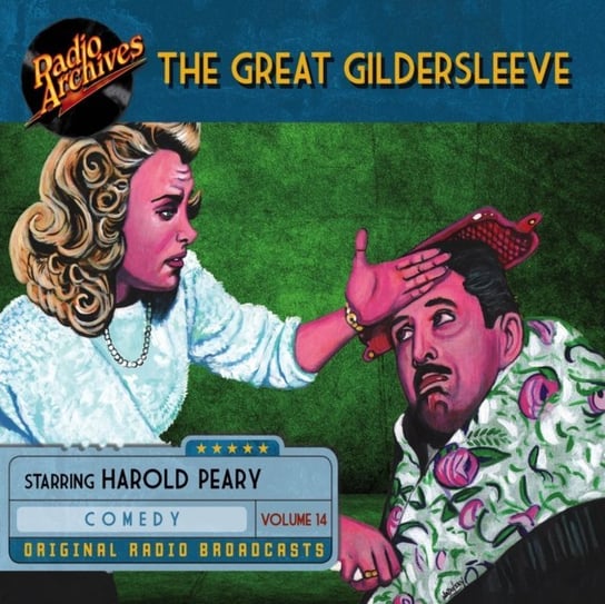 Great Gildersleeve. Volume 14 Harold Peary