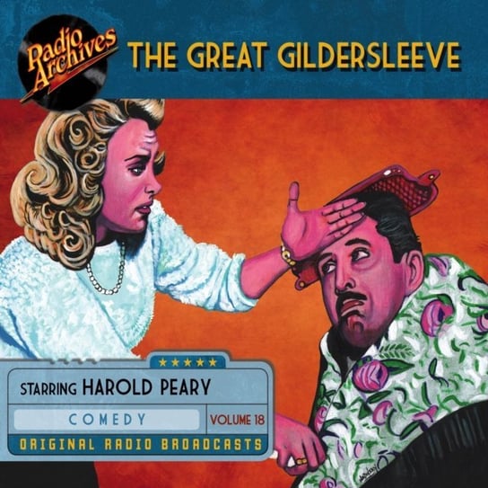 Great Gildersleeve. Volume 18 Harold Peary