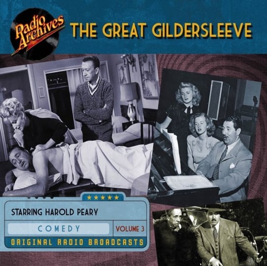 Great Gildersleeve. Volume 3 Harold Peary