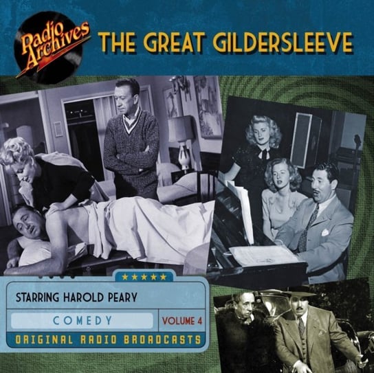 Great Gildersleeve. Volume 4 Harold Peary