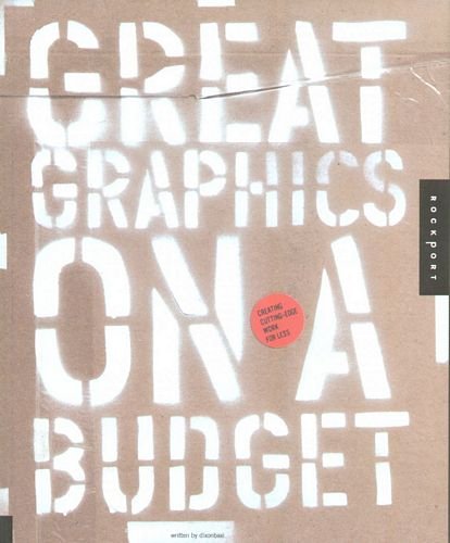 Great Graphics on a Budget Opracowanie zbiorowe