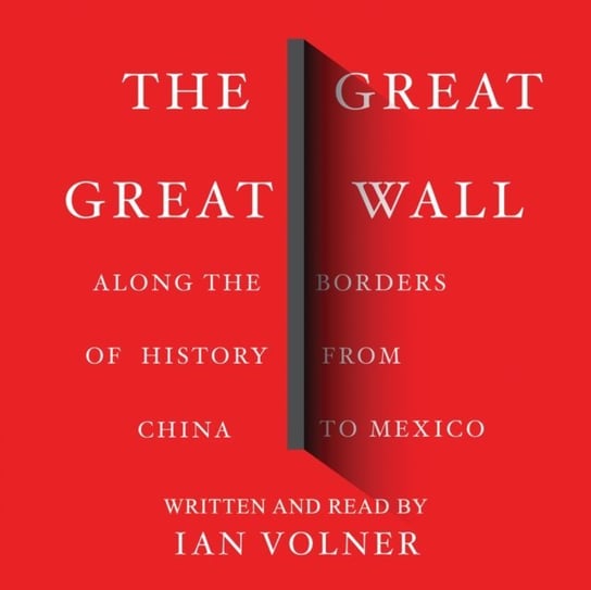 Great Great Wall Ian Volner, Pete Cross