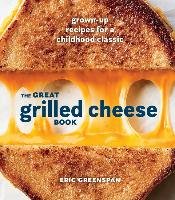 Great Grilled Cheese Book Greenspan Eric