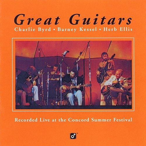 Great Guitars Charlie Byrd, Barney Kessel, Herb Ellis