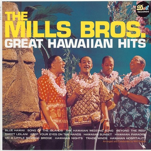 Great Hawaiian Hits The Mills Brothers