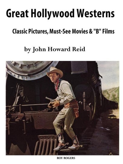 Great Hollywood Westerns Reid John Howard