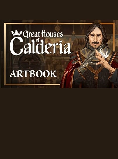 Great Houses of Calderia Artbook, klucz Steam, PC Plug In Digital
