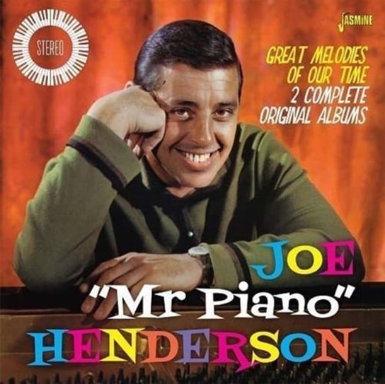 Great Melodies of Our Time Joe 'Mr Piano' Henderson