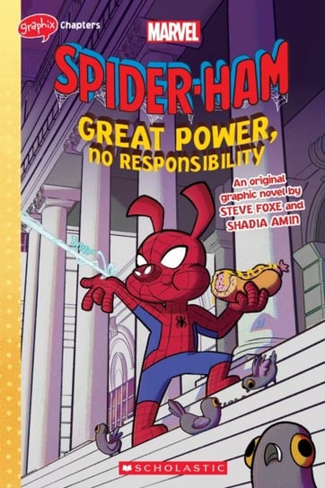 Great Power, No Responsibility (Marvel. Spider-Ham. graphic novel 1) Foxe Steve