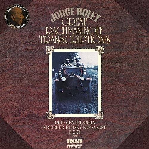 Great Rachmaninoff Transcriptions Jorge Bolet