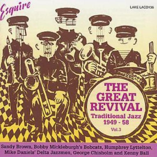Great Revival. Volume 3 Various Artists