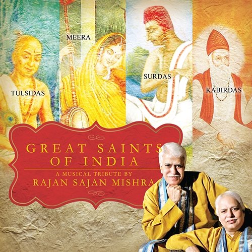 Great Saints Of India Rajan And Sajan Mishra