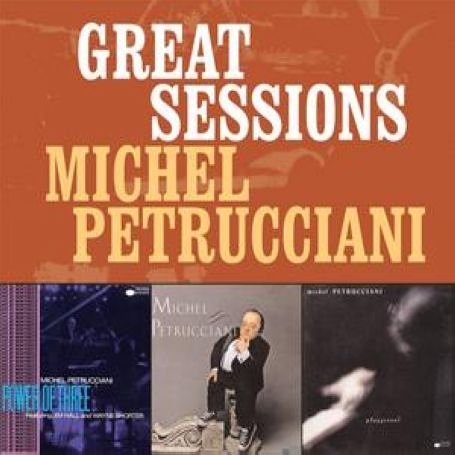 Great Sessions Petrucciani Michel