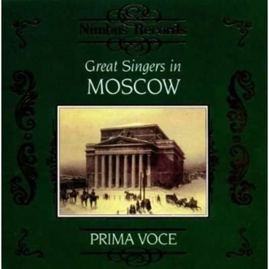 GREAT SINGERS IN MOSCOW Various Artists