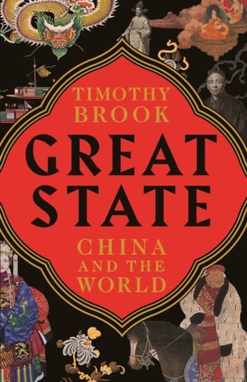 Great State. China and the World Brook Timothy
