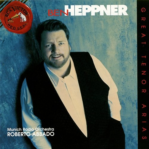 Great Tenor Arias Ben Heppner