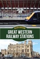 Great Western Railway Stations Jackson Allen