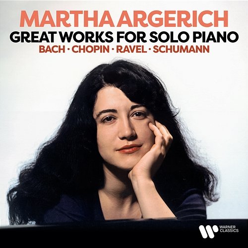 Great Works for Solo Piano: Bach, Chopin, Ravel, Schumann... Martha Argerich