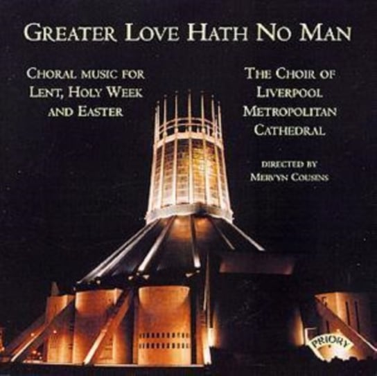 Greater Love Hath No Man Priory