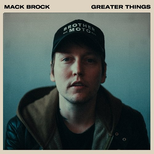 Greater Things Mack Brock