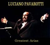 Greatest Arias Pavarotti Luciano