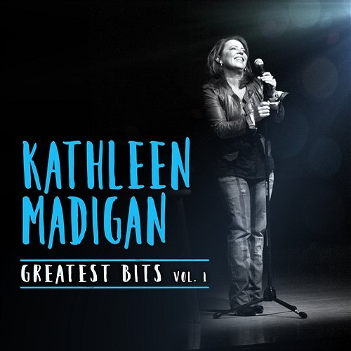 Greatest Bits, Vol. 1 Kathleen Madigan