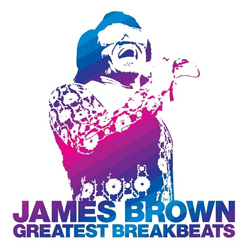 Greatest Breakbeats James Brown