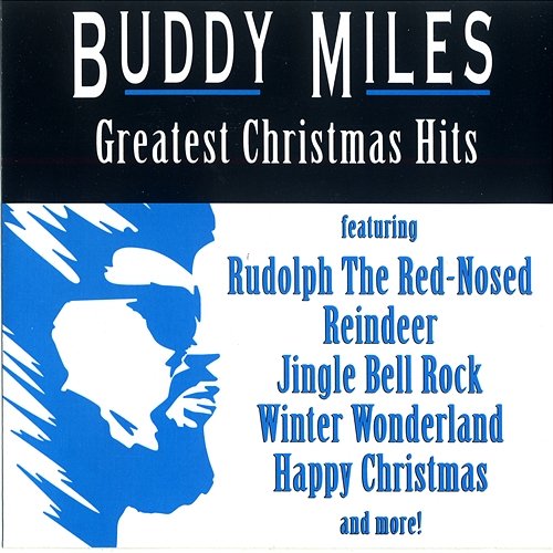 Greatest Christmas Hits Buddy Miles
