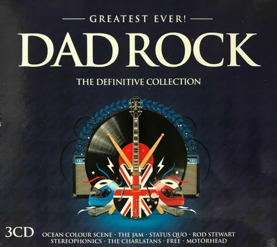 Greatest Ever: Dad Rock Definitive Collection Deep Purple, Rainbow, Scorpions, Uriah Heep, Thin Lizzy, Marillion, Nickelback, Status Quo, Roxy Music, Kula Shaker, The Velvet Underground