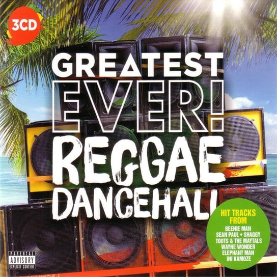 Greatest Ever: Reggae Dancehall Black Uhuru, Toots and the Maytals, Kamoze Ini, Isaacs Gregory, Apache Indian, Beenie Man, Brown Foxy, Shaggy, Israel Vibration, Inner Circle