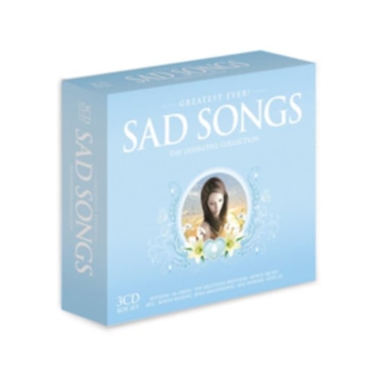 Greatest Ever Sad Songs Various Artists