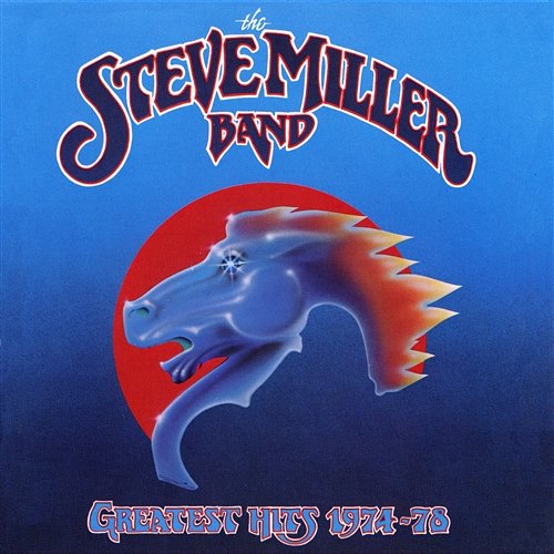 Greatest Hits 1974-78 Steve Miller Band