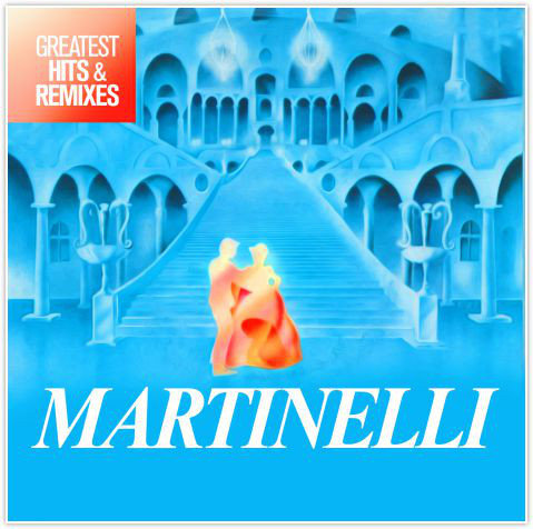 Greatest Hits And Remixes, płyta winylowa Martinelli