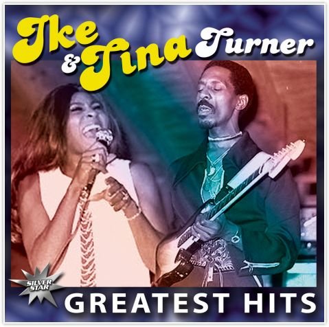 Greatest Hits Turner Tina, Turner Ike