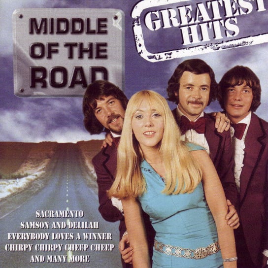 Greatest Hits Middle of the Road