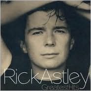 Greatest Hits Astley Rick
