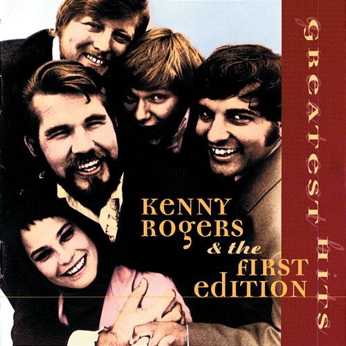 Greatest Hits Kenny Rogers & The First Edition