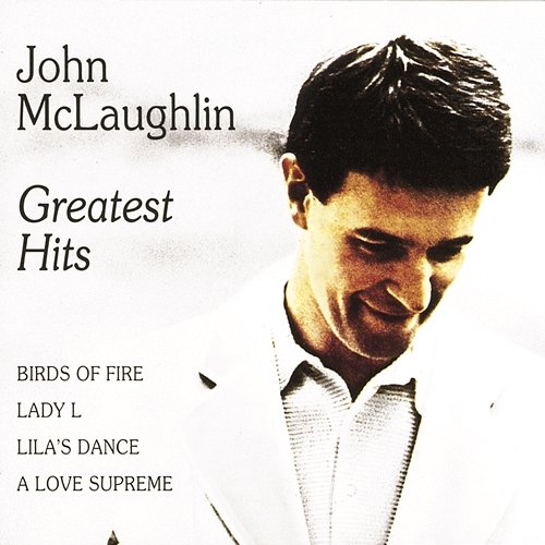 Greatest Hits John McLaughlin