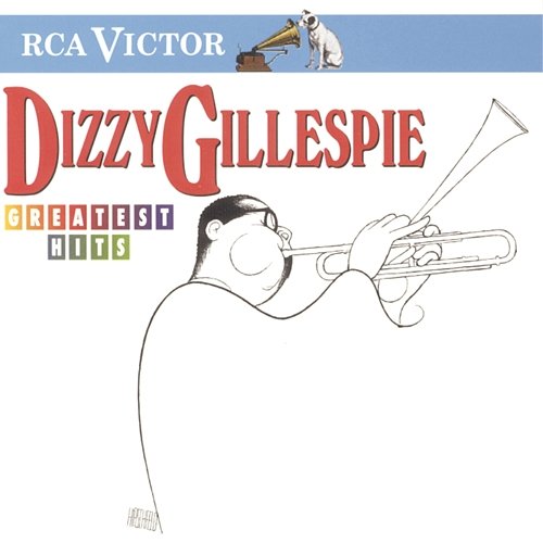 Greatest Hits Dizzy Gillespie