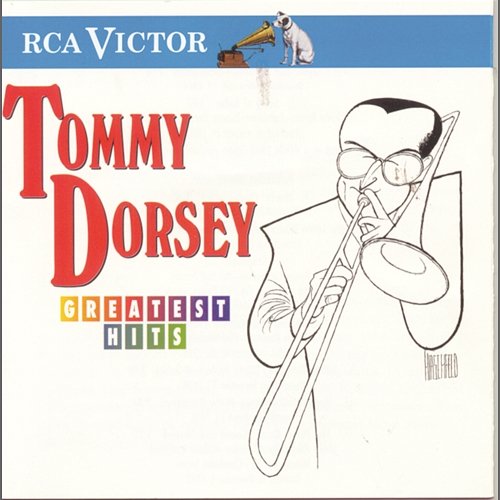 Greatest Hits Tommy Dorsey