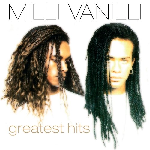 Greatest Hits Milli Vanilli
